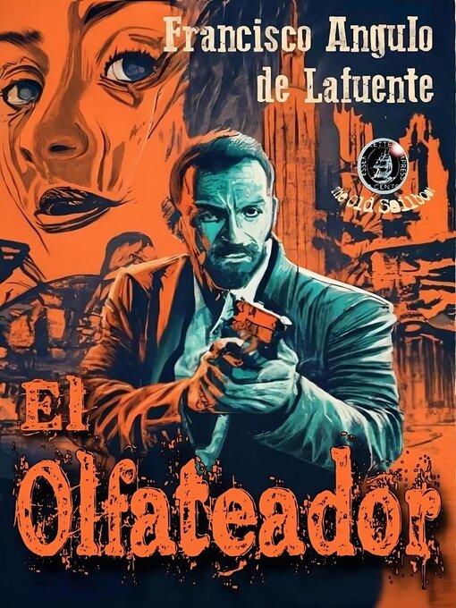 Title details for Olfateador by Francisco Angulo de Lafuente - Available